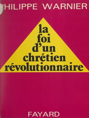 cover image of La foi d'un chrétien révolutionnaire